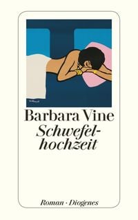 Bild vom Artikel Schwefelhochzeit vom Autor Barbara Vine