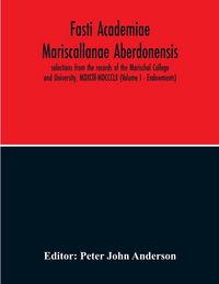 Produktbild: Fasti Academiae Mariscallanae Aberdonensis