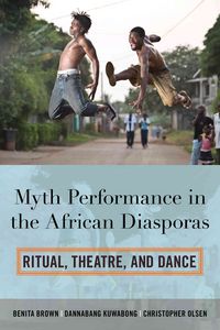 Produktbild: Myth Performance in the African Diasporas