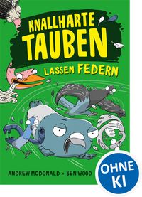 Produktbild: Knallharte Tauben lassen Federn (Band 2)