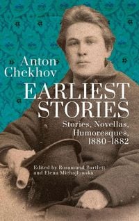 Produktbild: Anton Chekhov. Earliest Stories