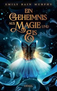 Produktbild: Ein Geheimnis aus Magie und Eis