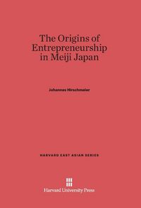 Produktbild: The Origins of Entrepreneurship in Meiji Japan