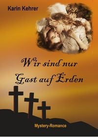 Produktbild: Wir sind nur Gast auf Erden