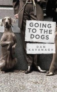 Produktbild: Kavanagh, D: Going to the Dogs