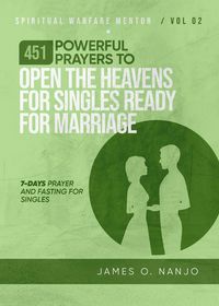 Produktbild: 451 Powerful Prayers to Open the Heavens for Singles Ready for Marriage