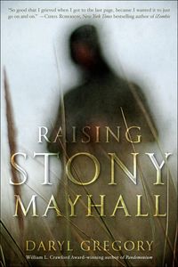 Bild vom Artikel Raising Stony Mayhall vom Autor Daryl Gregory