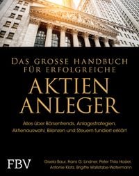 Bild vom Artikel Das große Handbuch für erfolgreiche Aktien-Anleger vom Autor Gisela Baur