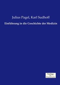 Produktbild: Einf&uuml;hrung in die Geschichte der Medizin