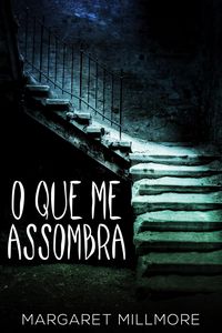 Produktbild: O Que Me Assombra