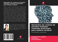 Produktbild: Nanotubos de carbono de paredes m&uacute;ltiplas contendo artesunato para mal&aacute;ria cerebral