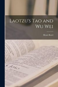 Produktbild: Laotzu's Tao and Wu Wei