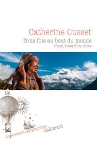 Produktbild: Trois fois au bout du monde : N&eacute;pal, Costa Rica, Chine