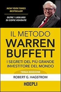Produktbild: Il metodo Warren Buffett. I segreti del pi&ugrave; grande investitore del mondo