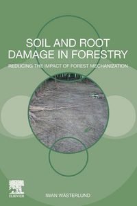 Produktbild: Soil and Root Damage in Forestry