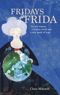 Bild vom Artikel Fridays for Frida vom Autor Claus Mikosch