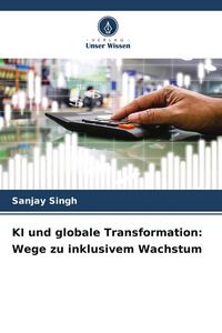 Produktbild: KI und globale Transformation: Wege zu inklusivem Wachstum