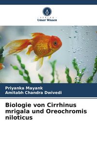 Produktbild: Biologie von Cirrhinus mrigala und Oreochromis niloticus