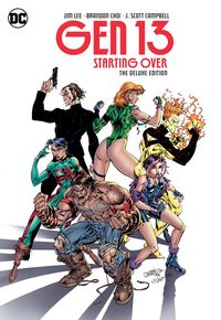 Produktbild: Choi, B: Gen 13: Starting Over the Deluxe Edition