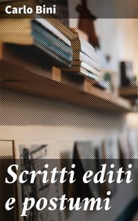 Produktbild: Scritti editi e postumi