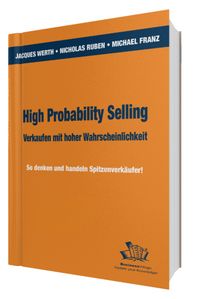 Produktbild: High Probability Selling - Verkaufen mit hoher Wahrscheinlichkeit
