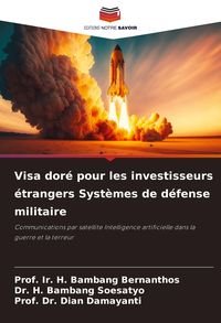 Produktbild: Visa dor&eacute; pour les investisseurs &eacute;trangers Syst&egrave;mes de d&eacute;fense militaire