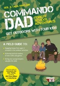 Produktbild: Sinclair, N: Commando Dad: Forest School Adventures