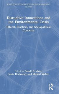 Produktbild: Disruptive Innovations and the Environmental Crisis