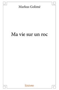 Produktbild: Ma vie sur un roc