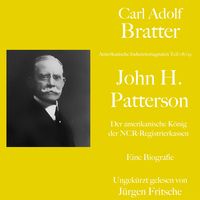 Carl Adolf Bratter: John D. Rockefeller. Amerikanischer Ölmilliardär und  Philantrop. Eine Biografie: Amerikanische Industriemagnaten - Audiolibro -  Carl Adolf Bratter - Storytel