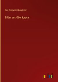 Produktbild: Bilder aus Ober&auml;gypten