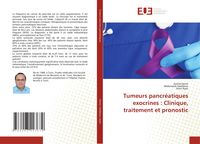 Produktbild: Tumeurs pancr&eacute;atiques exocrines : Clinique, traitement et pronostic