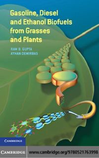 Produktbild: Gasoline, Diesel, and Ethanol Biofuels from Grasses and Plants