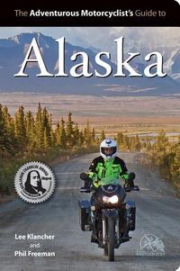 Produktbild: Adventurous Motorcyclist's Guide to Alaska