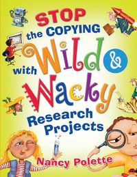 Produktbild: Stop the Copying with Wild and Wacky Research Projects