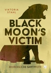 Produktbild: Black Moon's Victim - Bedrohliche Samtpfote