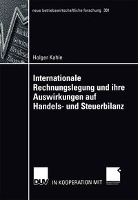 Produktbild: Internationale Rechnungslegung und ihre Auswirkungen auf Handels- und Steuerbilanz