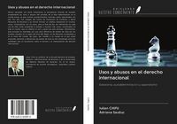 Produktbild: Usos y abusos en el derecho internacional