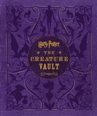 Bild vom Artikel Harry Potter: The Creature Vault: The Creatures and Plants of the Harry Potter Films [With Poster] vom Autor Jody Revenson