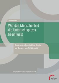 Produktbild: Wie das Menschenbild die Unterrichtspraxis beeinflusst