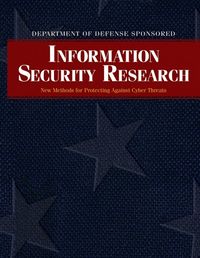 Produktbild: Department of Defense Sponsored Information Security Research: New Methods for Protecting Against Cyber Threats