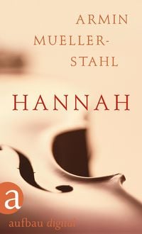 Bild vom Artikel Hannah vom Autor Armin Mueller-Stahl