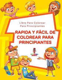Produktbild: R&aacute;pida Y F&aacute;cil De Colorear Para Principiantes