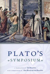 Produktbild: Plato, P: Plato`s Symposium - A Translation by Seth Benardet