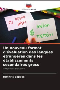 Produktbild: Un nouveau format d'&eacute;valuation des langues &eacute;trang&egrave;res dans les &eacute;tablissements secondaires grecs