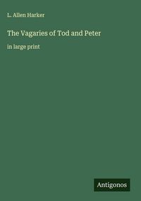 Produktbild: The Vagaries of Tod and Peter