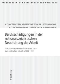 Produktbild: Arisierungen, beschlagnahmte Verm&ouml;gen, R&uuml;ckstellungen und Entsch&auml;digungen im Burgenland