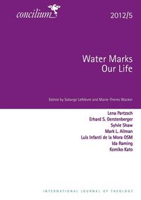 Produktbild: Concilium 2012/5 Water Marks Our Lives