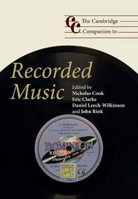 Produktbild: The Cambridge Companion to Recorded Music