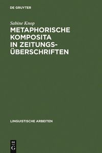 Produktbild: Metaphorische Komposita in Zeitungs&uuml;berschriften